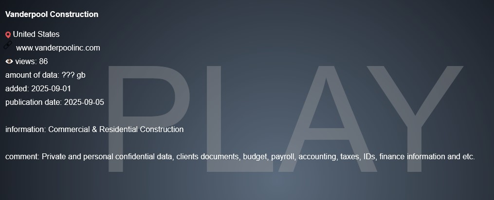 Inc.范德普尔建筑公司成为PLAY勒索软件的受害者